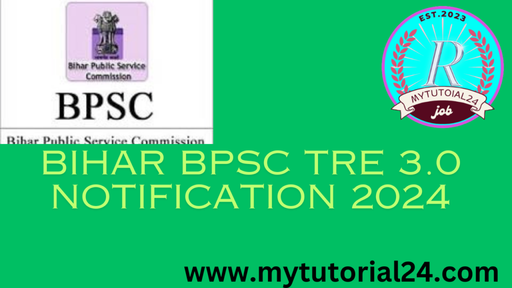 Bihar BPSC TRE 3.0 Notification 2024